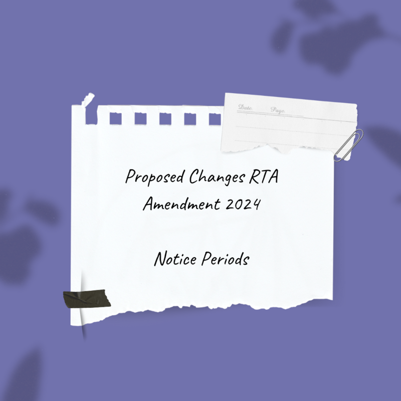 Proposed Changes RTA Amendment 2024 – Notice Periods